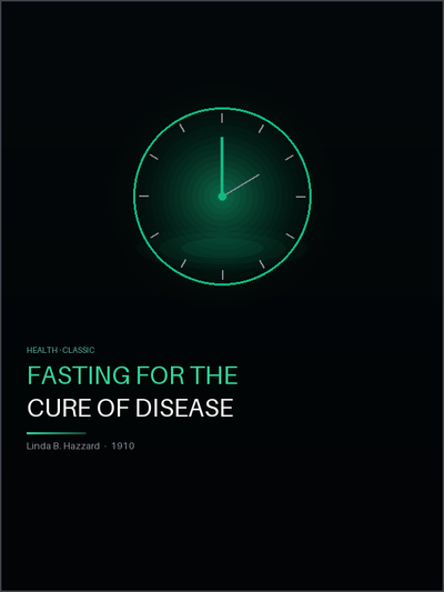 Fasting for the Cure of Disease